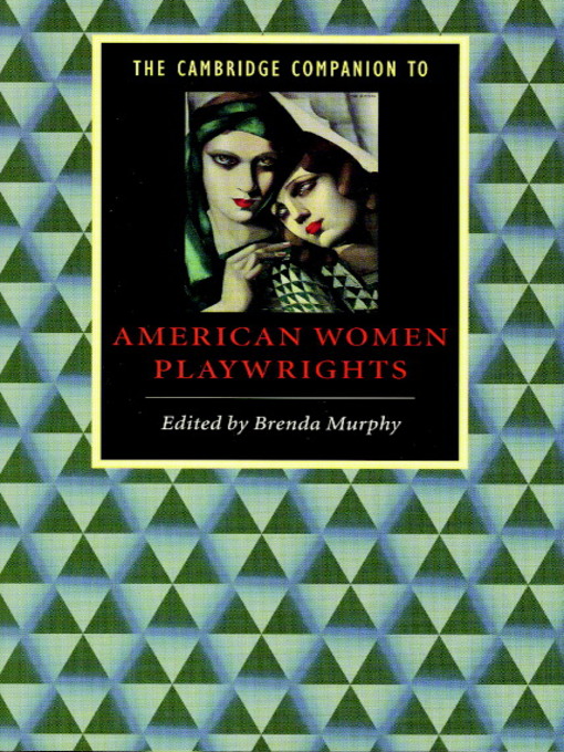 Title details for The Cambridge Companion to American Women Playwrights by Brenda Murphy - Available